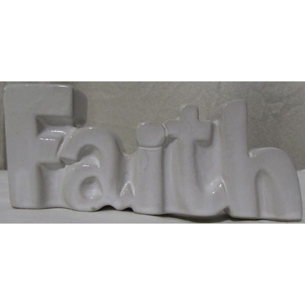 Faith Ceramic sign art decor free standing word art white mantel table prayer